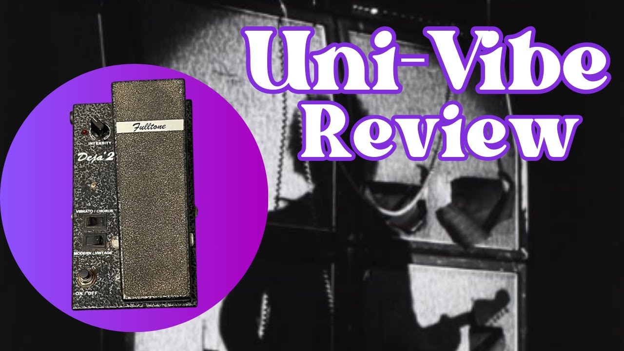 Fulltone deja vibe 2 demo a great Univibe guitar pedal review