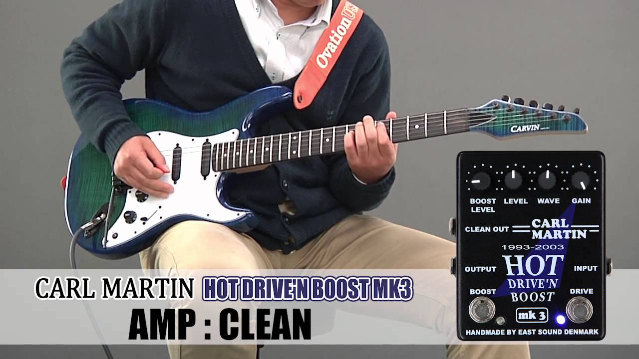 CARL MARTIN オーバードライブ / ブースター HOT DRIVE'N BOOST MK3