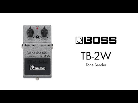 エフェクター 試奏動画】BOSS TB-2W Tone Bender Waza Craft 技