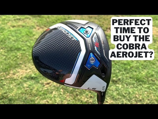 Review of the Cobra Aerojet LS driver and why it is the perfect