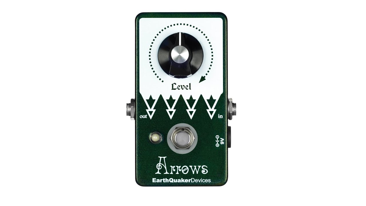 EarthQuaker Arrows V2 Preamp / Boost Pedal - Perfect Circuit