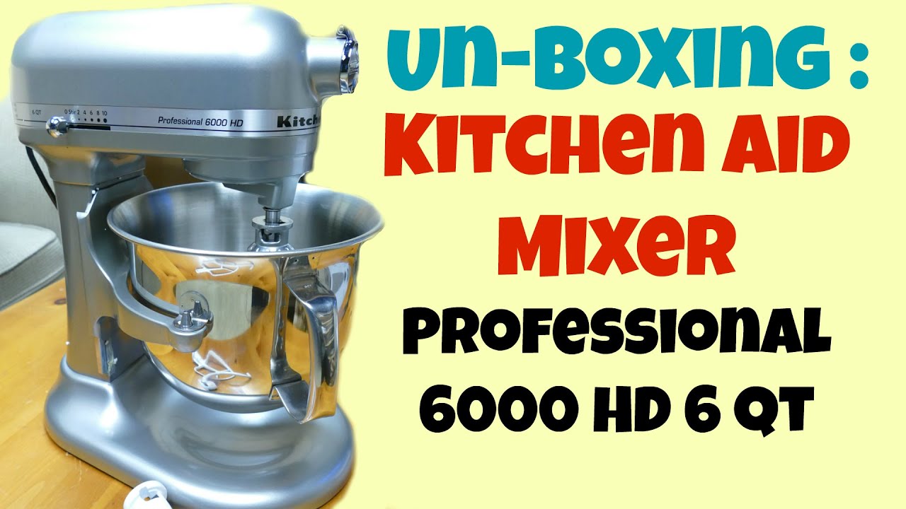 Un-Boxing the Kitchen Aid 6000 HD 6 Qt Professional Mixer and Demo