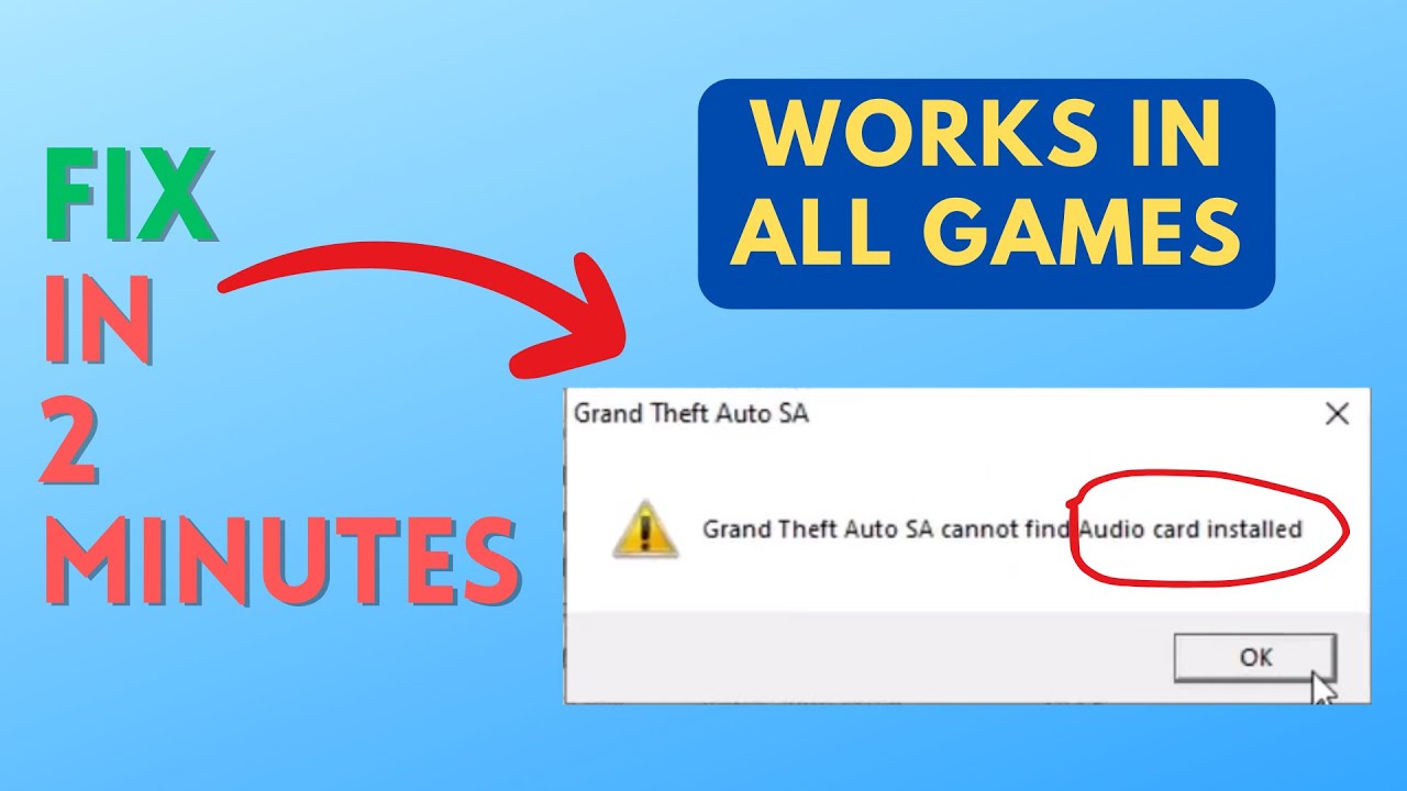 How To Fix GTA SA cannot find audio card installed (100% fixed +
