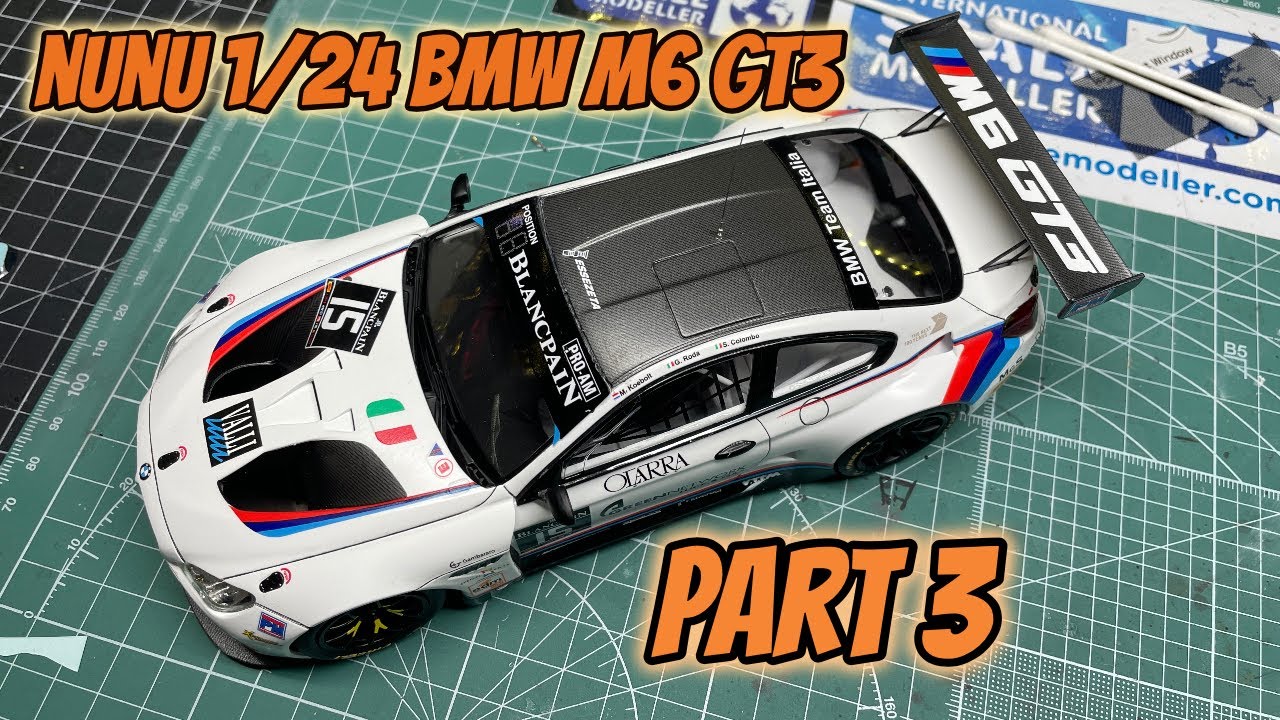 Part 3 - Nunu/Platz 1/24 BMW M6 GT3 - YouTube
