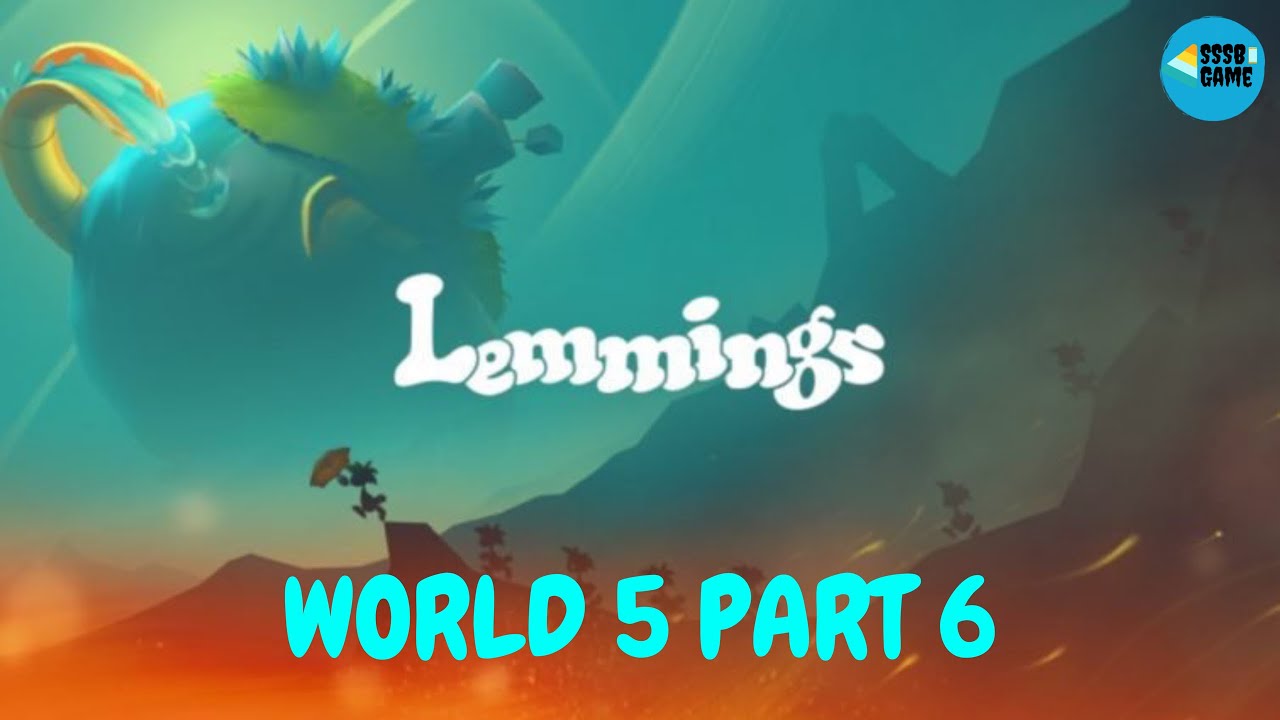 Lemmings: World 5 Part 6 , iOS/Android Game - YouTube