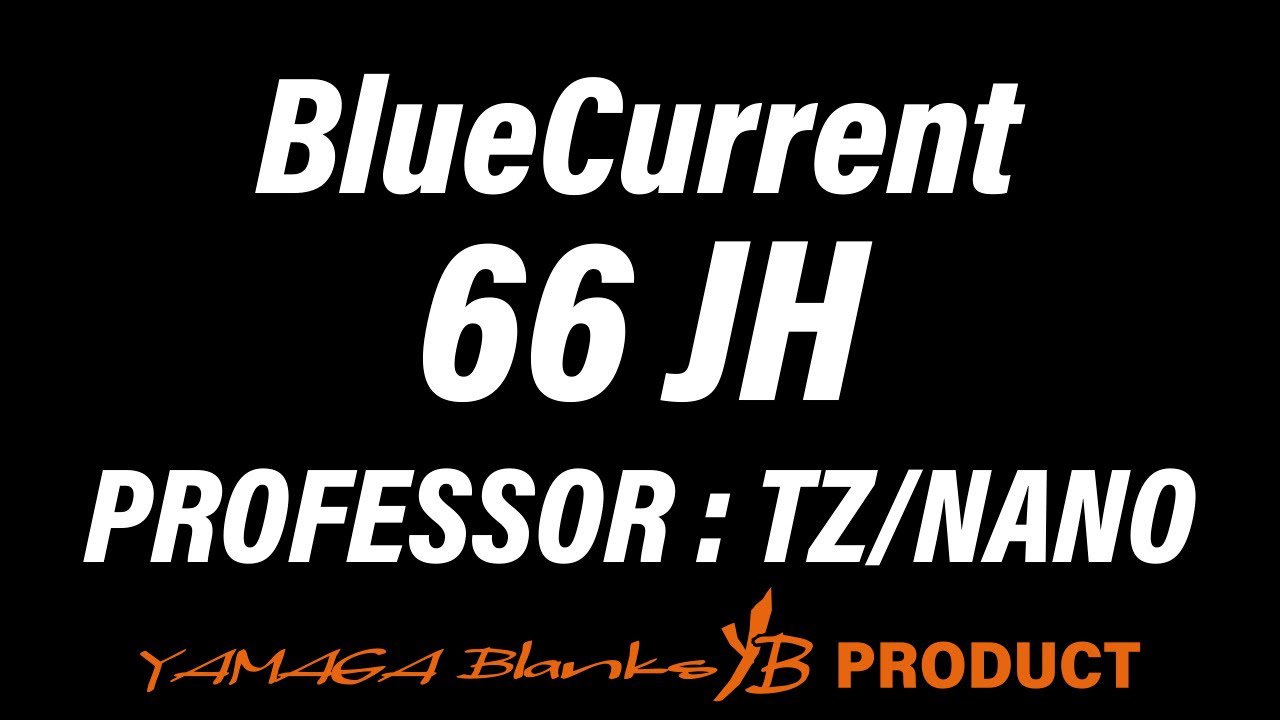 BlueCurrent 66JH TZ/NANO Professor - YouTube