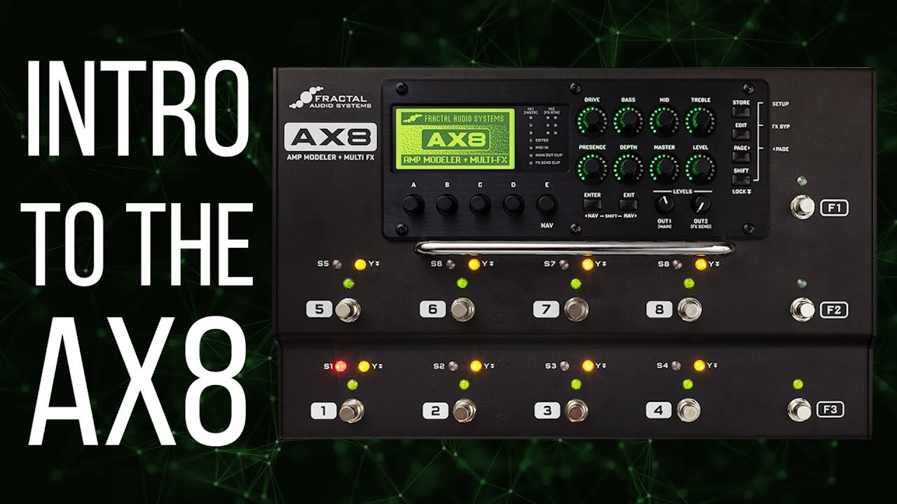 Intro to the Fractal Audio AX8 - YouTube