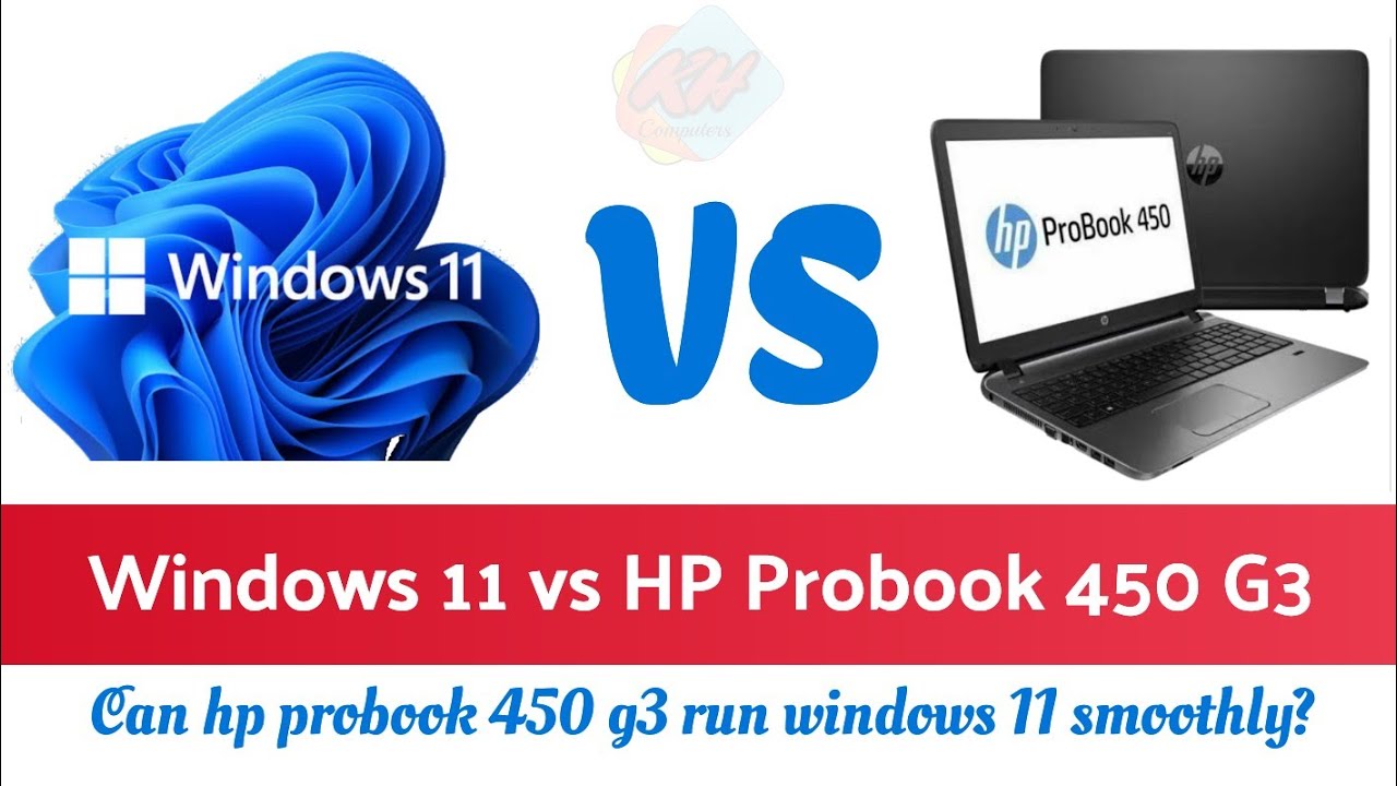 Windows 11 Vs Hp Probook 450 G3 ‪@khcomputers‬ - YouTube
