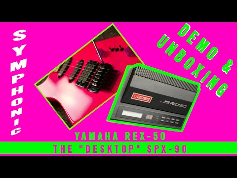 Yamaha REX50 Unboxing and Demo - Vintage 80's effect - Desktop