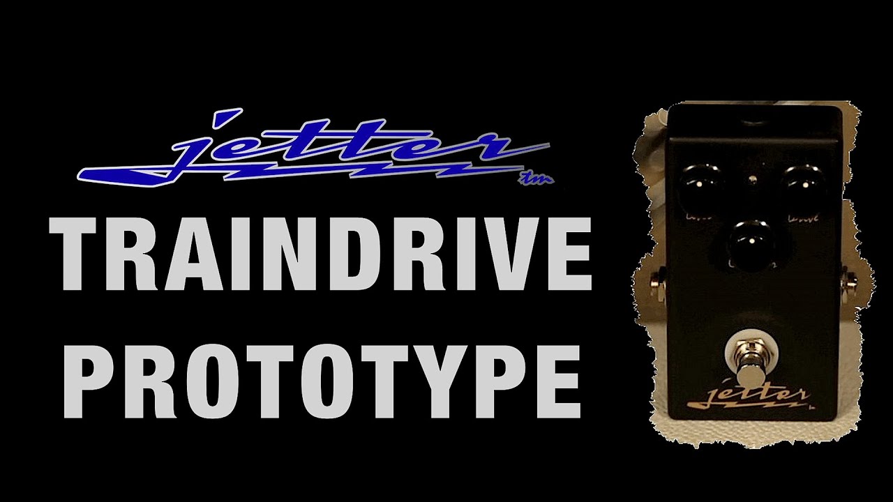 Jetter Gear Train Drive」レビュー！伝説のアンプTrainwreck Express