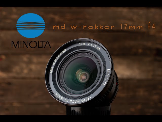 Minolta MD W Rokkor 17mm F4 - A short video test - YouTube
