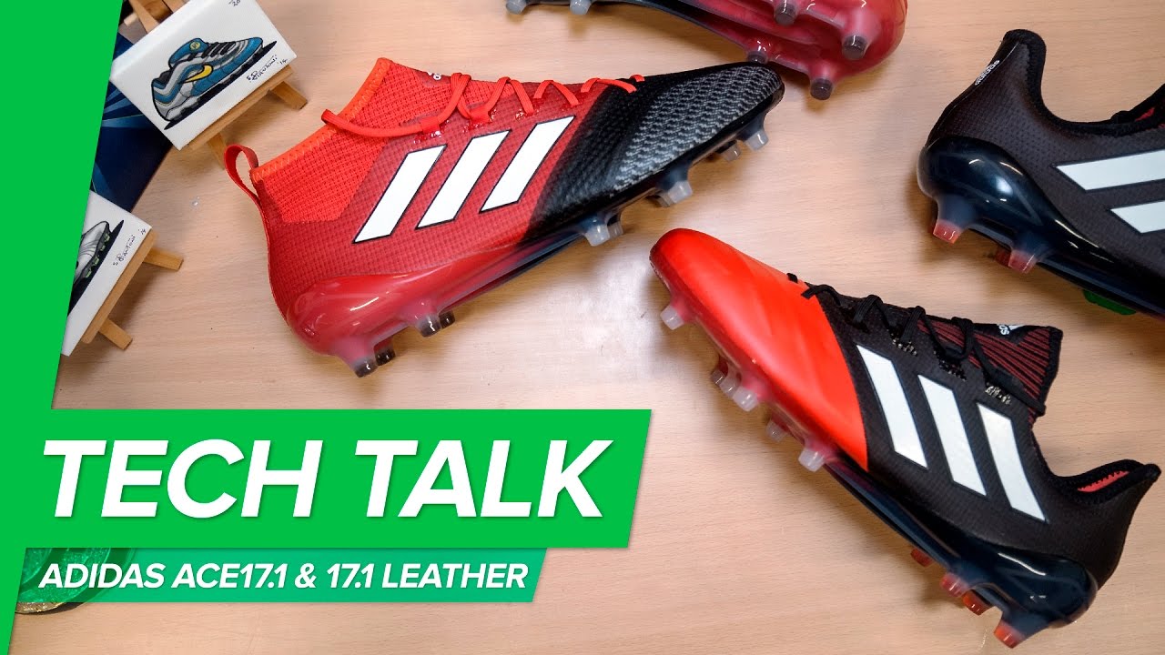 adidas ACE17.1 & 17.1 Leather Tech Talk - YouTube