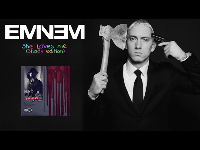 Eminem: She Loves Me (Shady Edition) [Audio] - YouTube