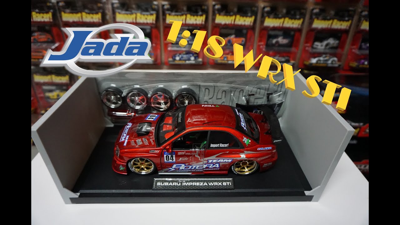 Jada Toys Import Racer Subaru WRX STI 1:18 Scale Review - YouTube