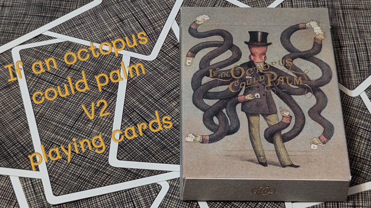 Daily deck review day 223 - If an octopus could palm v2 playing
