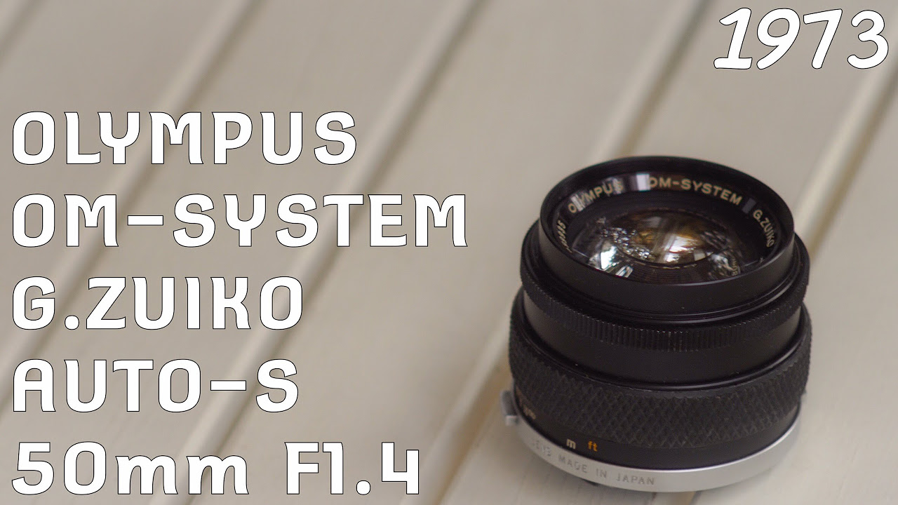 レンズレビュー】OLYMPUS OM-SYSTEM G.ZUIKO AUTO-S 50mm F1.4