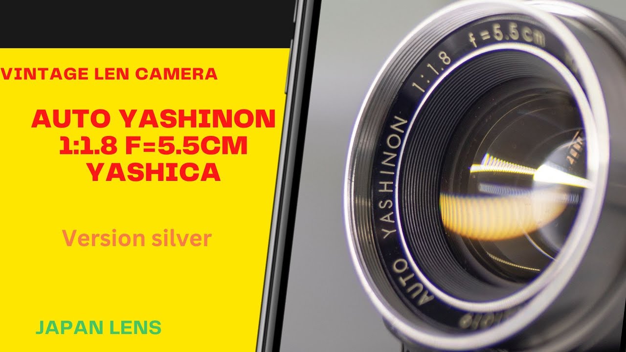 78-Auto Yashinon 1:1.8 f=5,5cm yashica- flare len of yashica- len