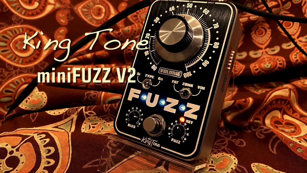 King Tone / miniFUZZ v2 - YouTube