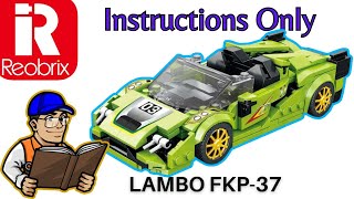 Reobrix Instructions Only - Lamborghini Sian FKP 37 (806
