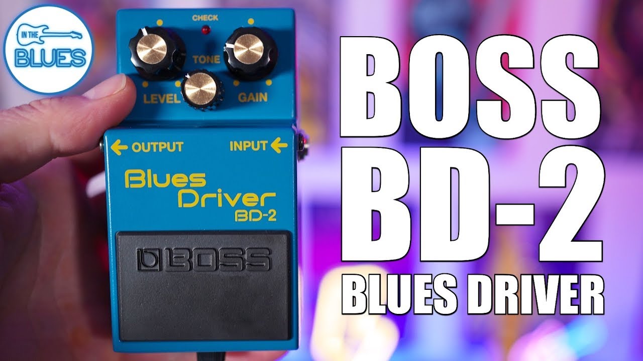 A Blues Guitarist and the BOSS BD-2 Blues Driver Pedal - YouTube