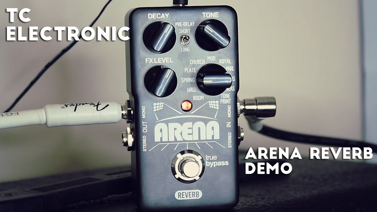 TC Electronic Arena Reverb pedal demo - YouTube