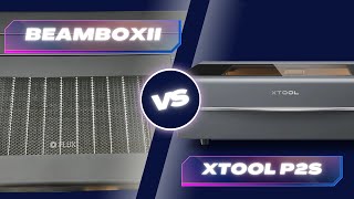 Beambox II vs Xtool P2S】人気の家庭用レーザー加工機を徹底比較