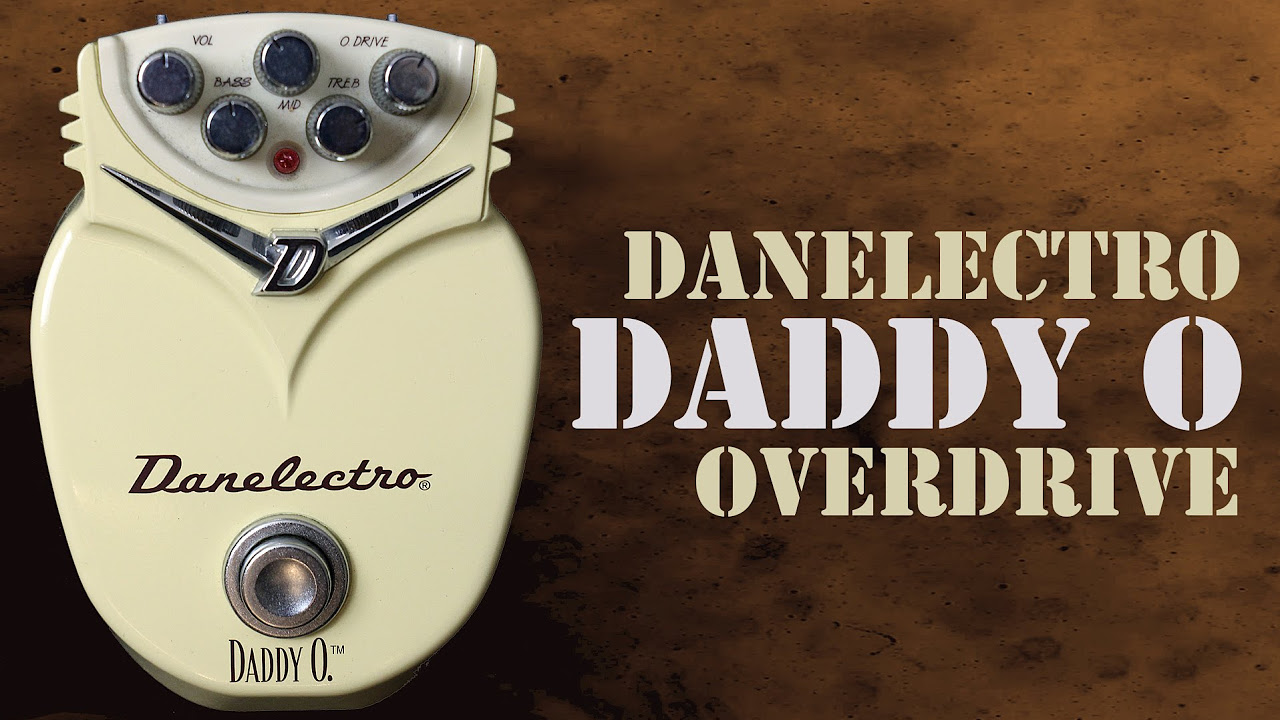Danelectro Daddy O Overdrive Pedal Demo - YouTube