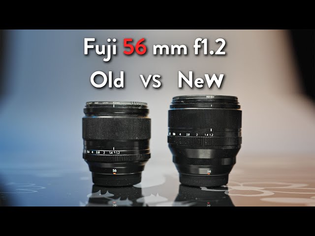 Old Fujifilm XF56mm f1.2 R VS the New Fuji XF56mm f1.2 WR