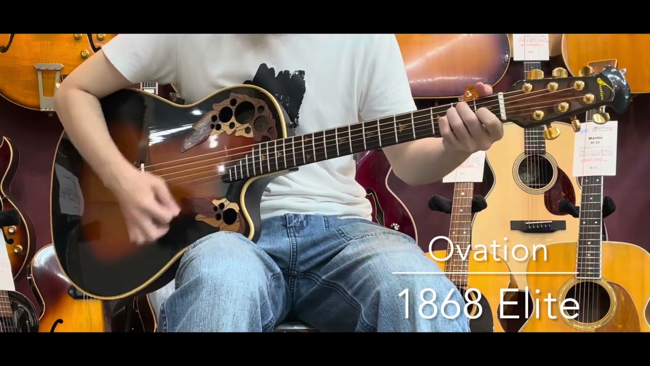 試奏動画】Ovation 1868 Elite [LASTGUITAR] - YouTube