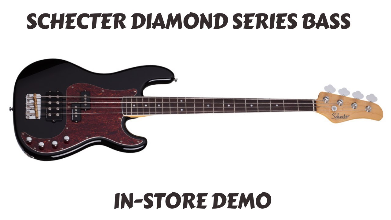 Schecter Diamond Series Bass - YouTube