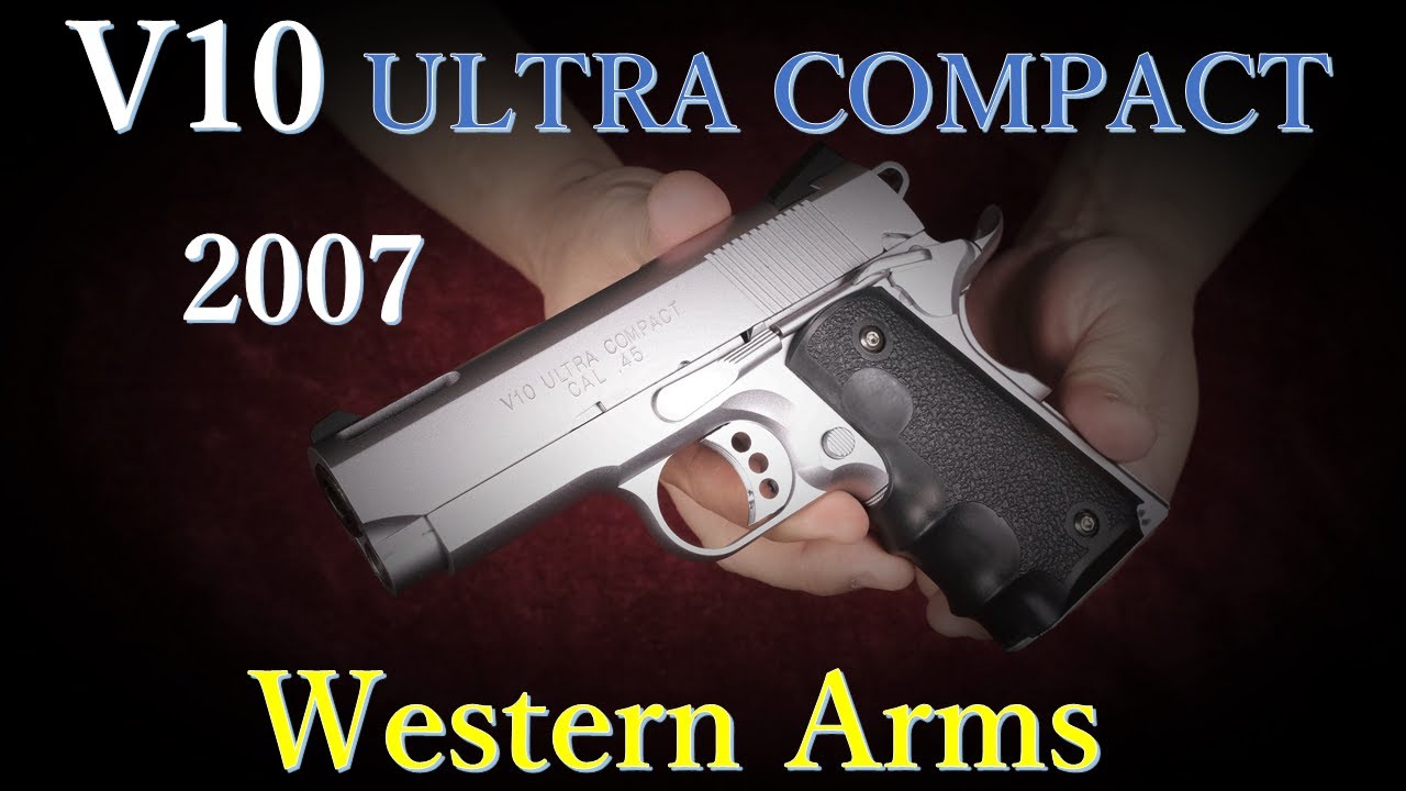 V10 ULTRA COMPACT 07版 SILVER / ウェスタンアームズ & マルイ版他と
