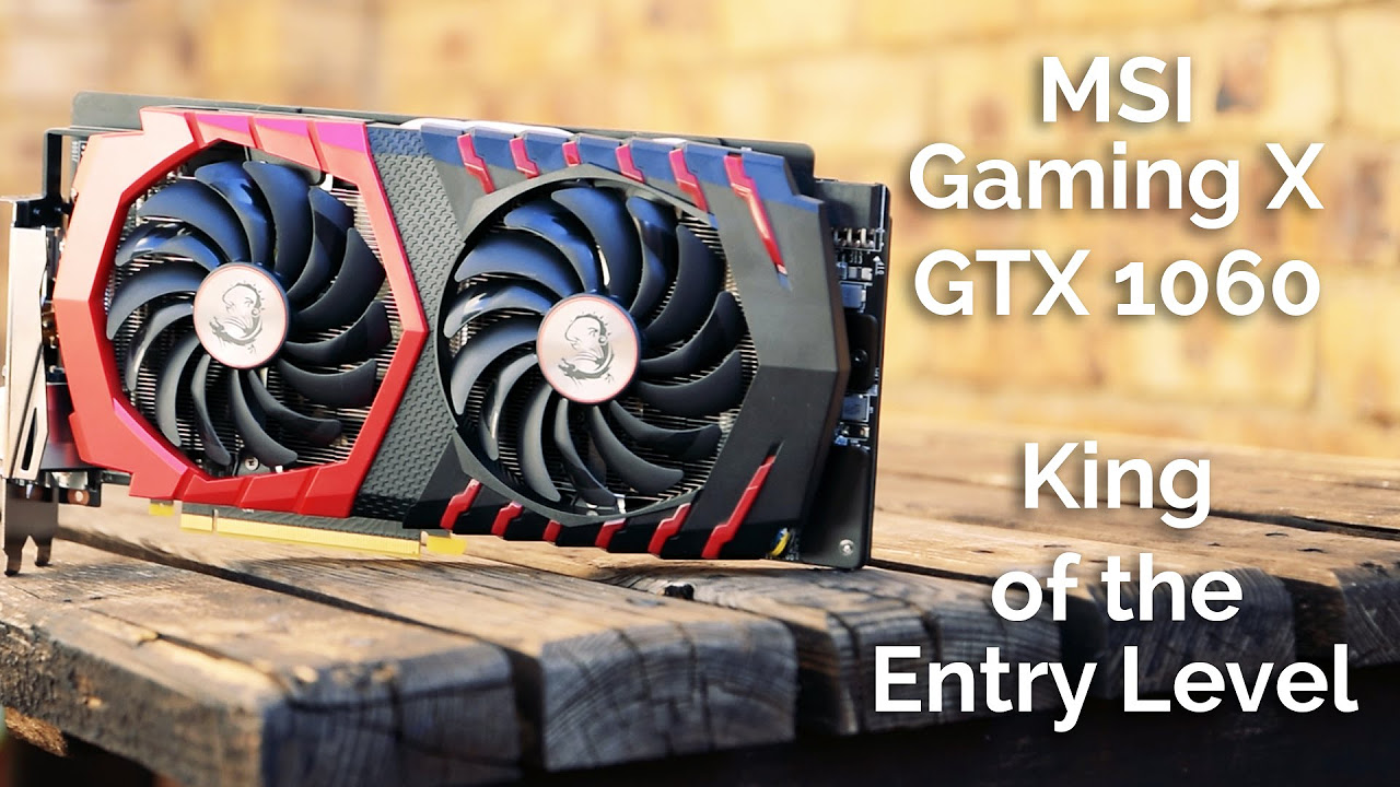 MSI GTX 1060 Gaming X - Silent But Powerful - YouTube