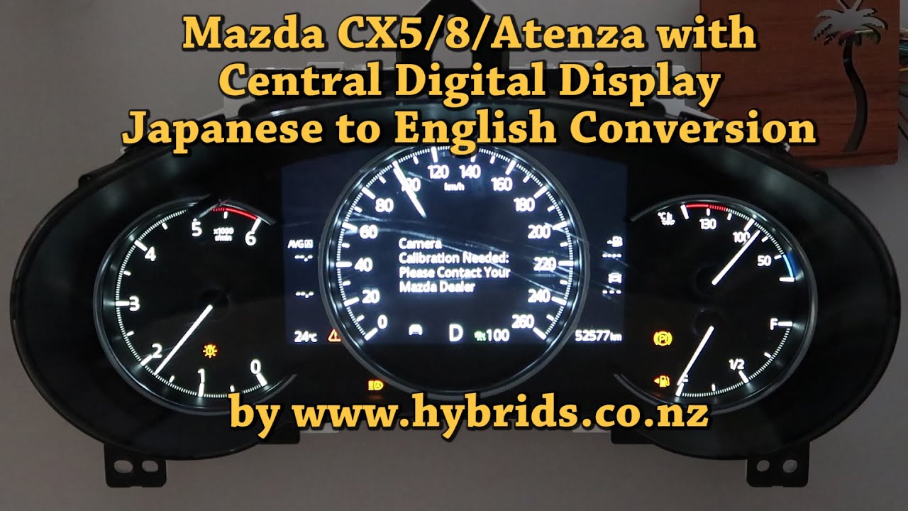 Mazda CX5 /8/ Atenza Digital Speedometer - Japanese to English