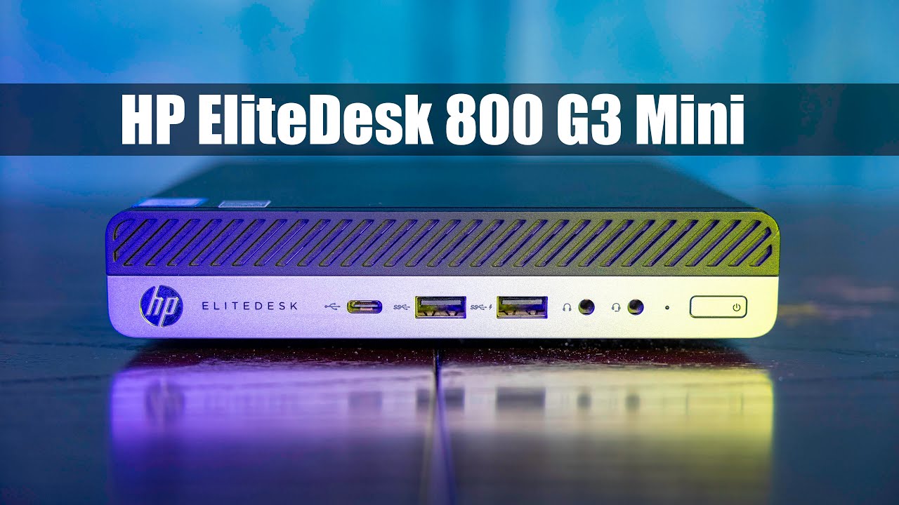 HP EliteDesk 800 G3 Mini Project TinyMiniMicro Review - YouTube