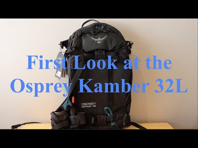 First Look at the Osprey Kamber 32 | Osprey Kamber 32L Ski