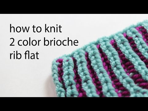 How to Knit Two Color Brioche Rib Flat | Hands Occupied - YouTube