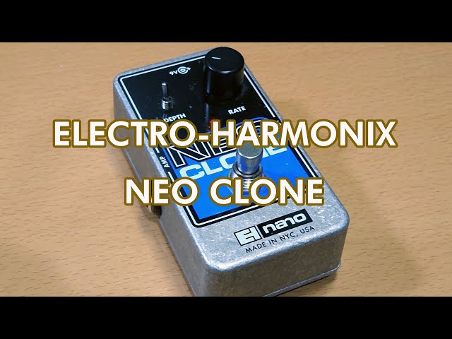 ELECTRO-HARMONIX / Neo Clone Sound Check - YouTube