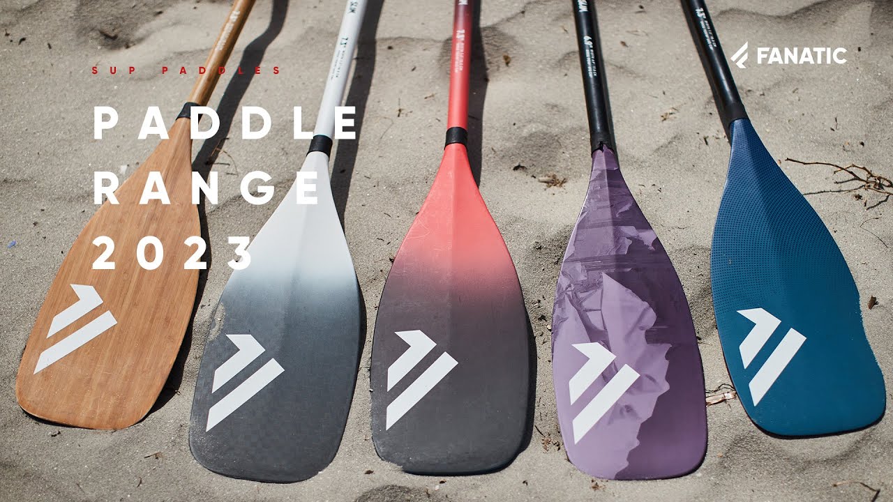Fanatic Paddle Range 2023 - Product Clip - YouTube