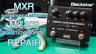 GUITAR PEDAL]MXR MC402 BOOST/OVERDRIVE restore. - YouTube