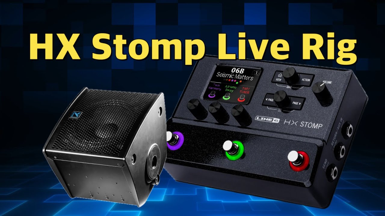 My New LIVE RIG with the Line 6 HX STOMP and Yorkville PA Speaker