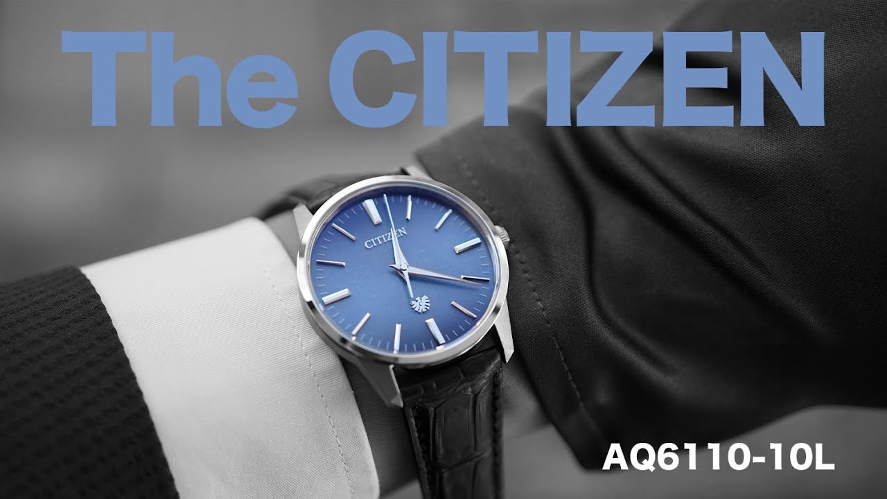 ザ・シチズン AQ6110-10L【藍色文字盤 クオーツ式腕時計 年差1秒モデル