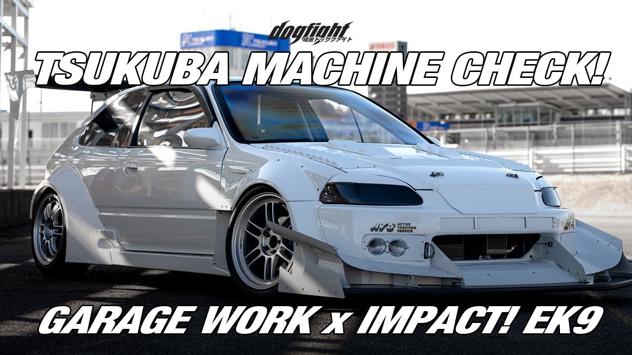 Gallery: Tsukuba Machine Check! – Garage Work x Impact! EK9