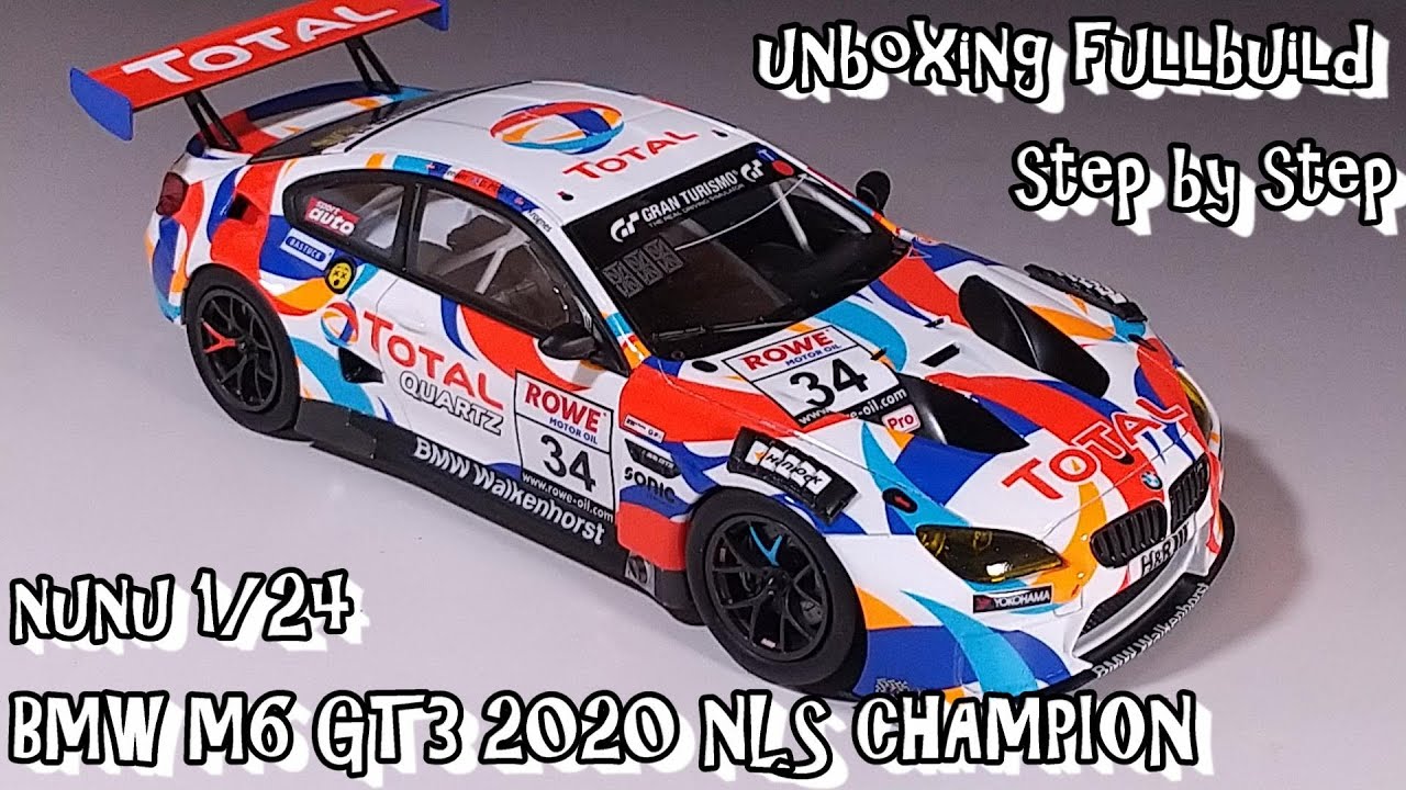 unboxing fullbuild nunu 1/24 BMW M6 GT3 2020 NLS CHAMPION Scale