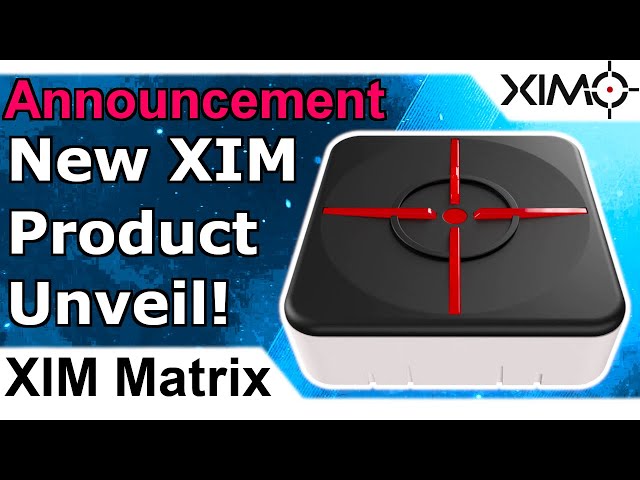 XIM Matrix Product Unveil Announcement - YouTube