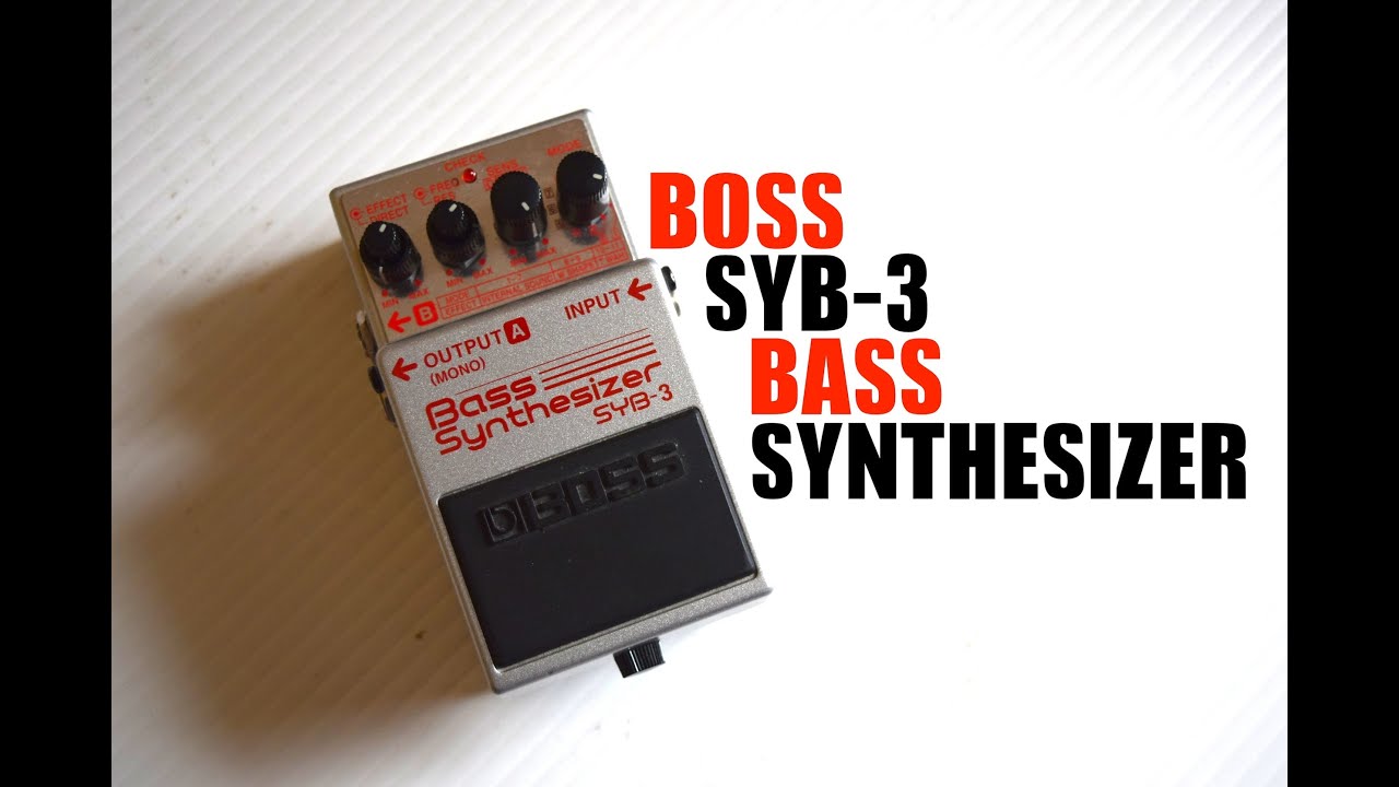 BOSS SYB-3 BASS SYNTHISIZER - YouTube
