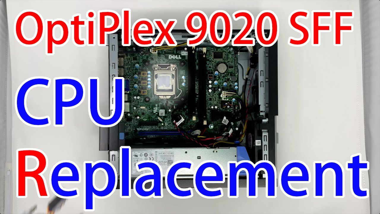 Dell OptiPlex 9020 SFF CPU replacement work - YouTube