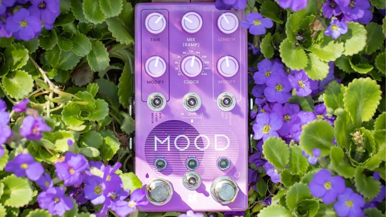 Chase Bliss Audio Mood Mk2: 10 Mins Of Awesome Sounding Effects