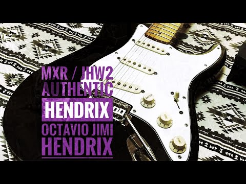 MXR / JHW2 Authentic Hendrix Jimi Hendrix OCTAVIO - YouTube