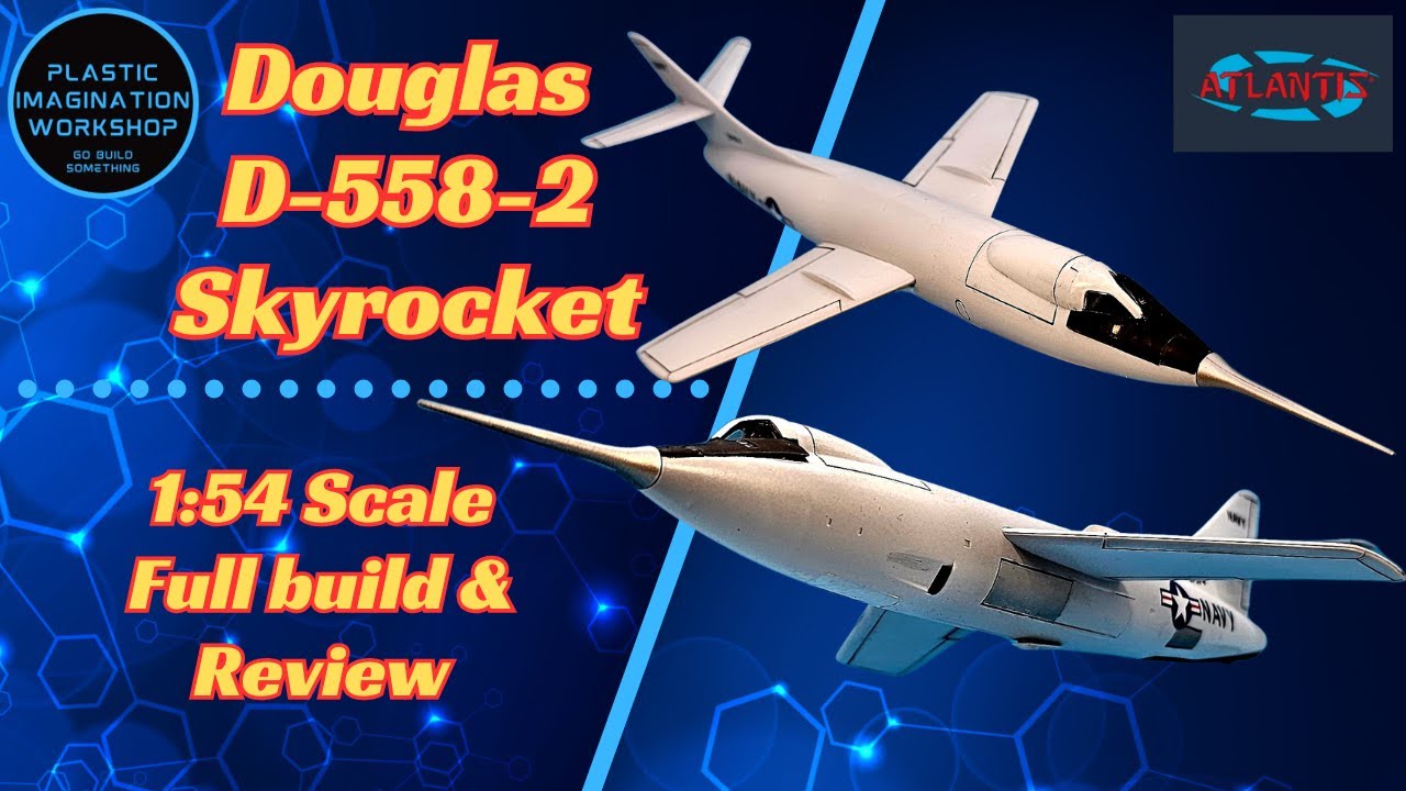 Douglas D-558-2 Skyrocket from Atlantis - Full build and review