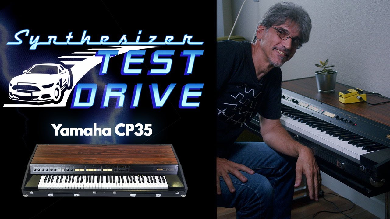 Synthesizer Test Drive: Yamaha CP35 - YouTube